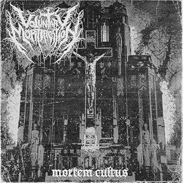 Voluntary Mortification : Death Cult